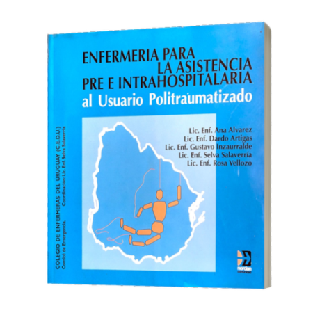 Enfermeria para la asistencia pre e intrahospitalaria al usuario politraumatizado